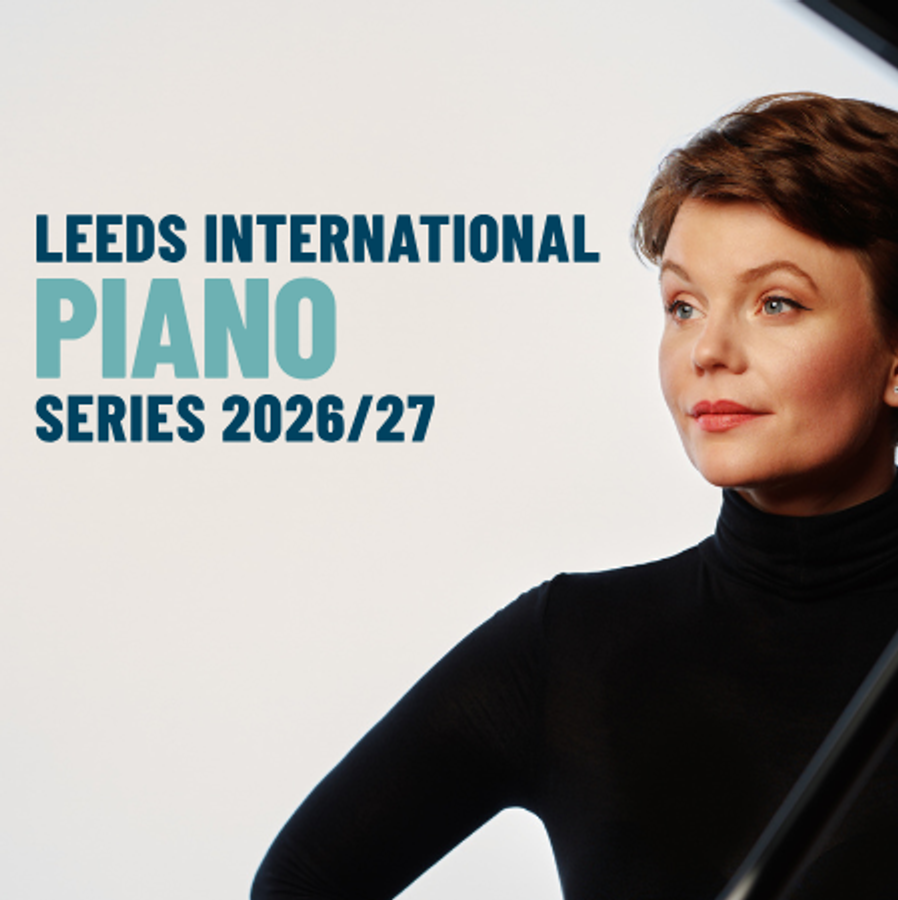 Leeds International Piano Series 2026/27