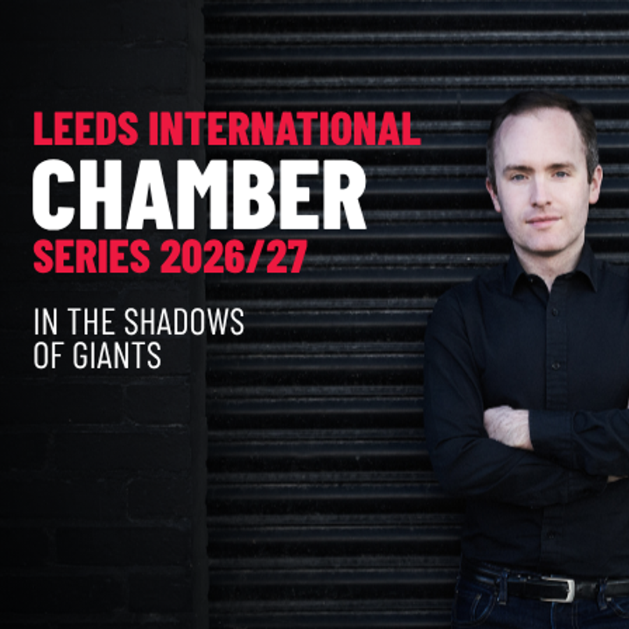 Leeds International Chamber Series 2026/27